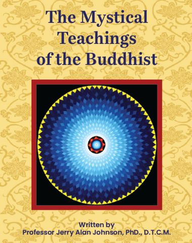 The Mystical Teachings of the Buddhist